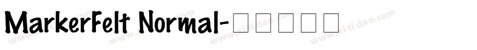 MarkerFelt Normal字体转换